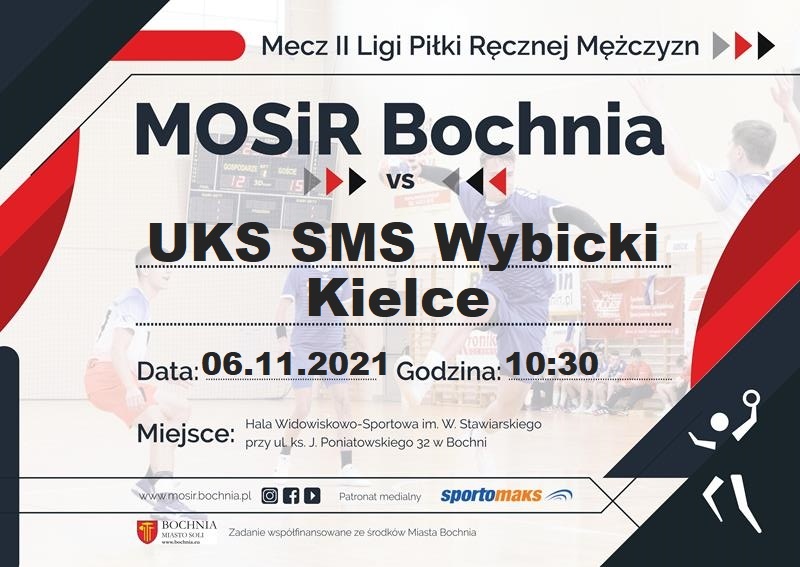 Zapraszamy na mecz MOSiR Bochnia – UKS SMS Wybicki Kielce / II Liga Piłki Ręcznej Mężczyzn, 06.11.2021