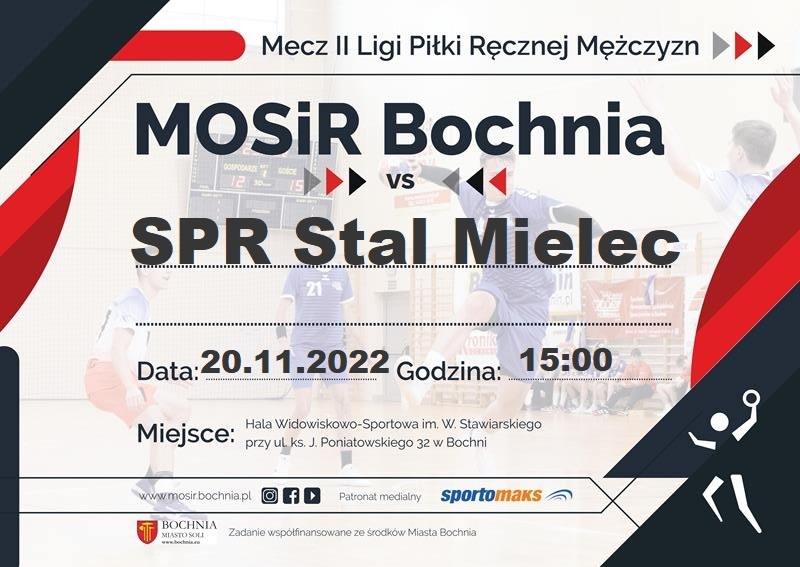 Zapraszamy na mecz MOSiR Bochnia – SPR Stal Mielec / II liga mężczyzn 20.11.2022