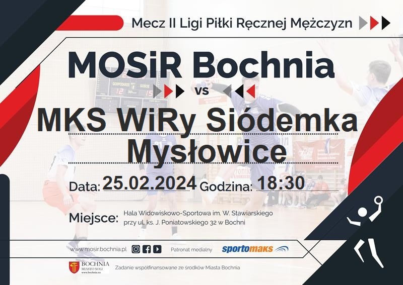 25 lutego: MOSiR Bochnia – WiRy Mysłowice / II liga mężczyzn