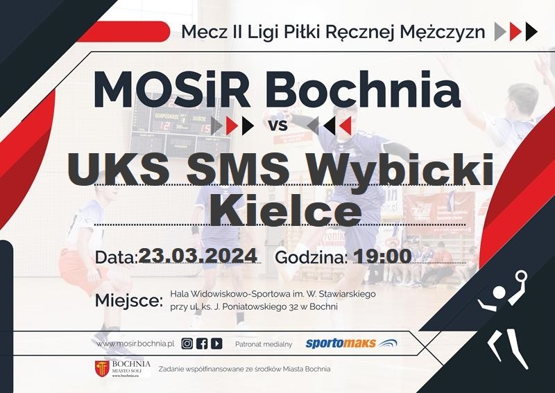 23 marca: MOSiR Bochnia – UKS SMS Wybicki Kielce / II liga mężczyzn